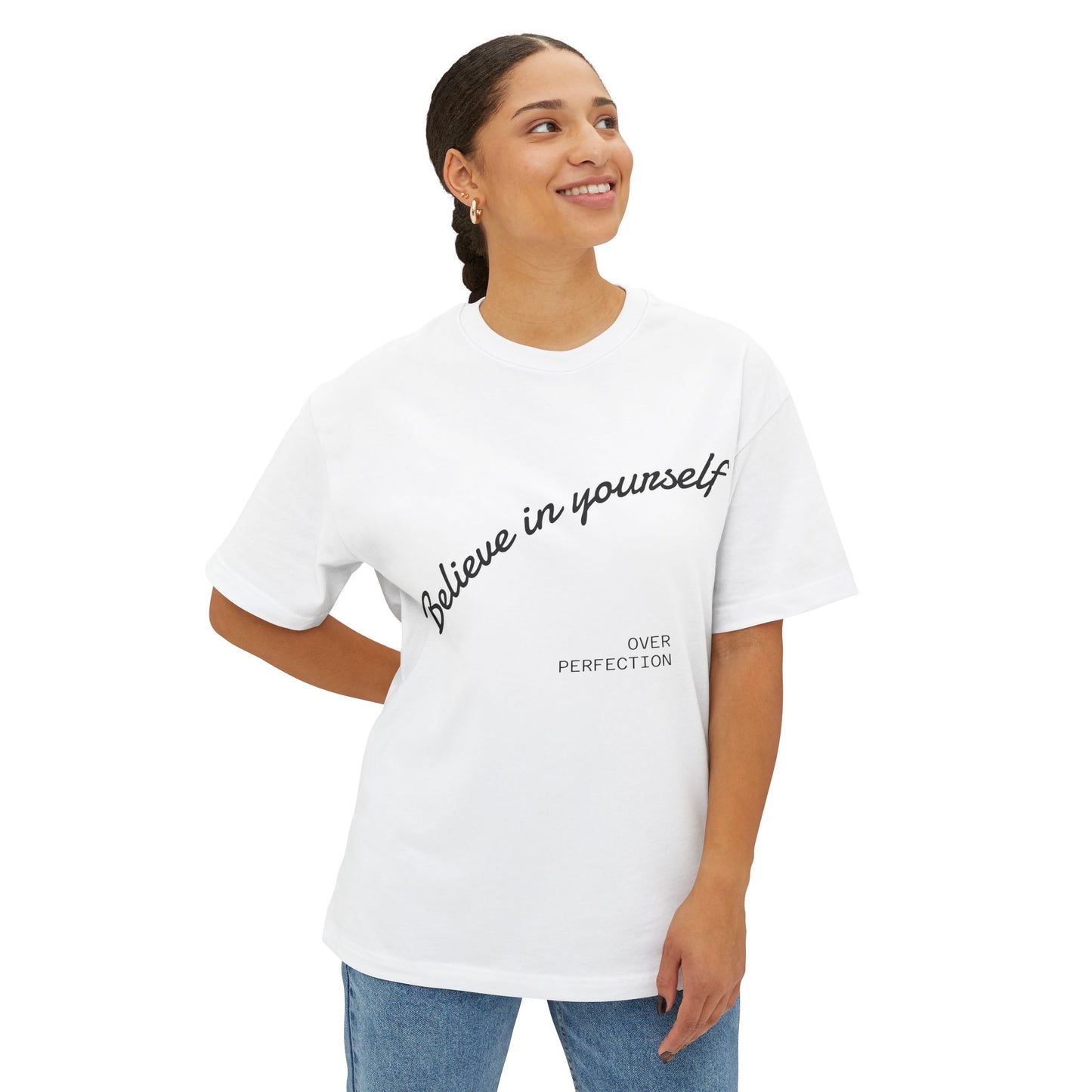 Oversized Motivational T-Shirt - Believe in Yourself Tee, Unisex Graphic Tee, Gift for Her, Casual Wear, Inspirational Apparel
